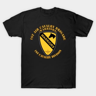 1st Air Cavalry Brigade - Warriors - 1st Cav Division T-Shirt